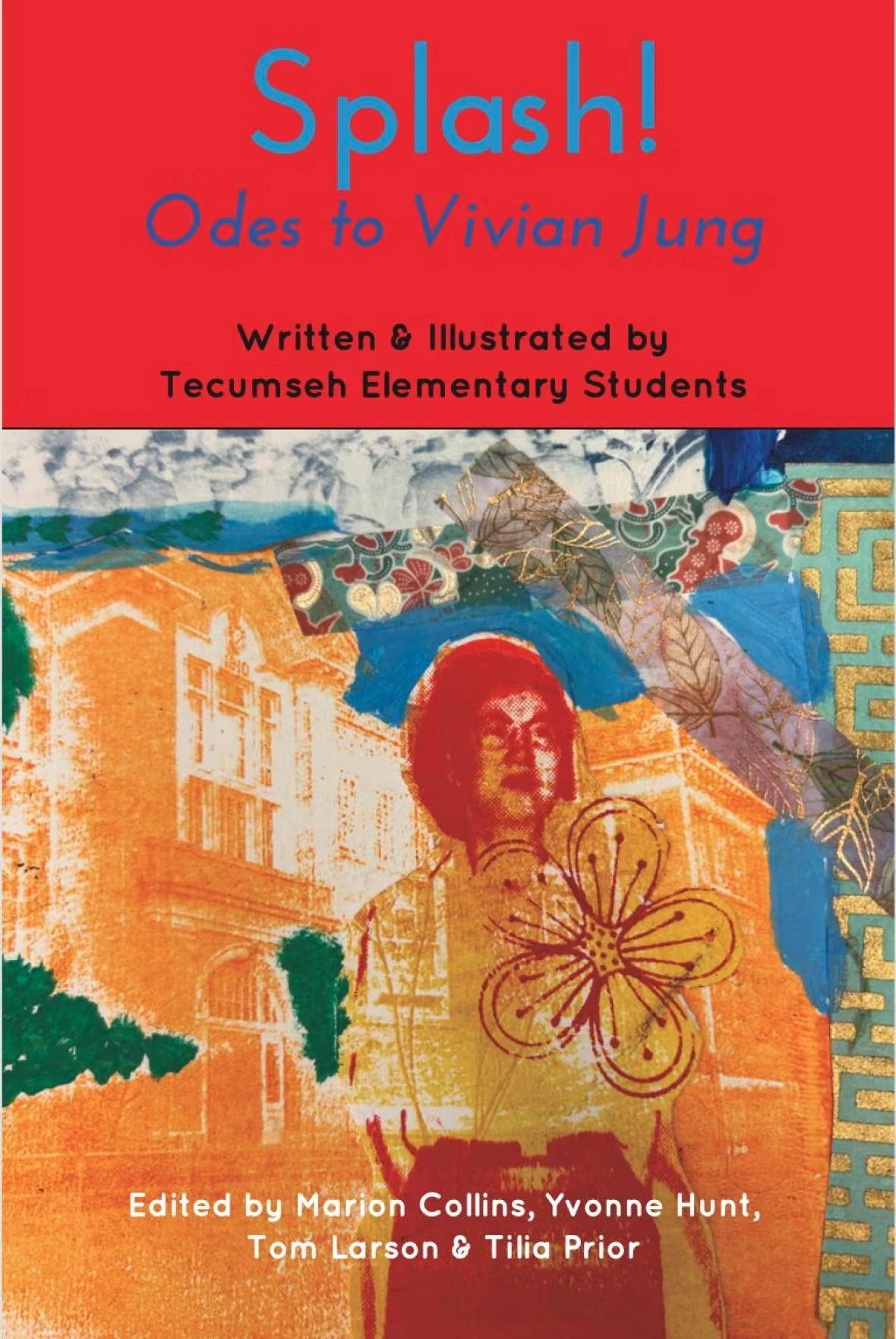 The cover of a poetry book created by Tecumseh students in honour of Vivian Jung, CBC
